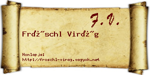 Fröschl Virág névjegykártya
